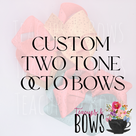 Custom Two Tone Octo Bows