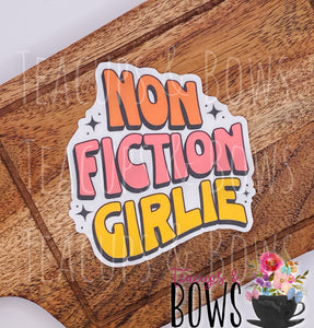 Non Fiction Girlie Vinyl Sticker Decal