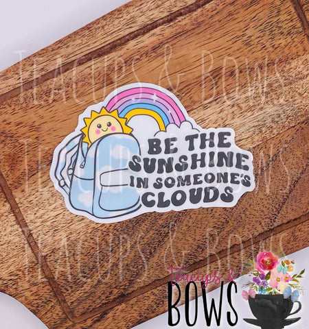 Be The Sunshine Vinyl Sticker Decal