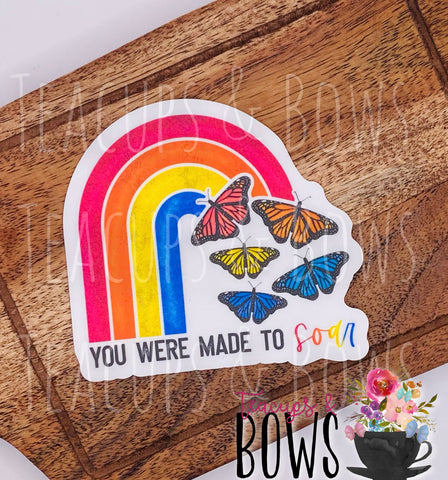 You Were Made to Soar Vinyl Sticker Decal