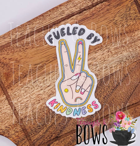 Fueled by Kindness Vinyl Sticker Decal