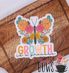 Growth is a Process Vinyl Sticker Decal